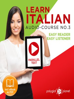cover image of Learn Italian - Easy Reader - Easy Listener Parallel Text Audio Course No. 3